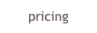pricing